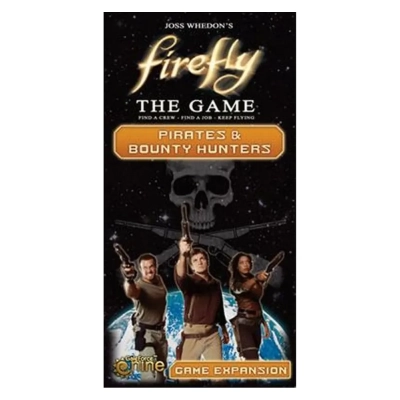 Firefly: Pirates and Bounty Hunters - Expansion - EN