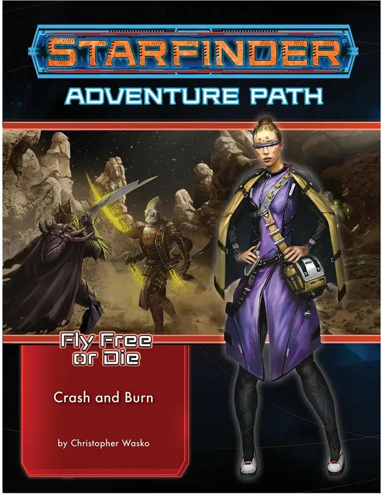 Starfinder Adventure Path: Crash & Burn (Fly Free or Die 5 of 6) - EN