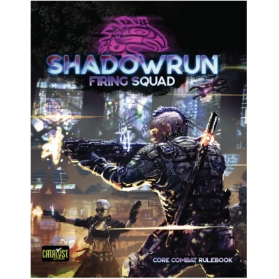 Shadowrun Firing Squad - EN