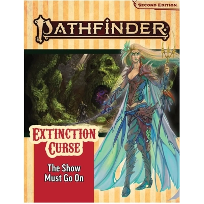 Pathfinder Adventure Path: The Show Must Go On (Extinction Curse 1 of 6) 2nd Edition - EN