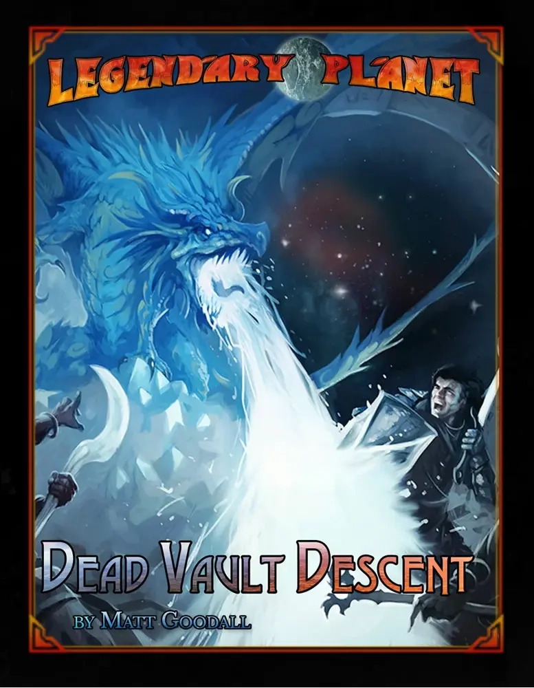 Legendary Planet Dead Vault Descent (Starfinder)