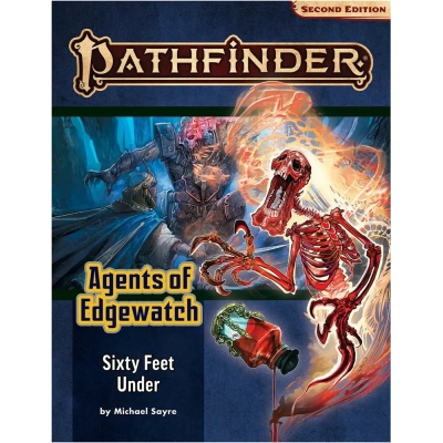 Pathfinder Adventure Path: Sixty Feet Under (Agents of Edgewatch 2 of 6) (P2) - EN