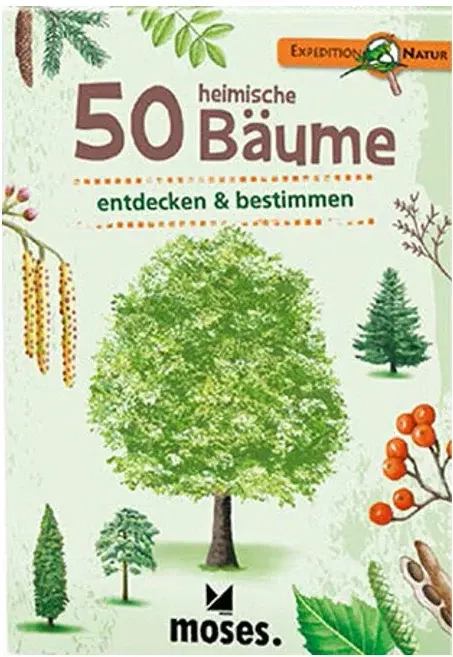 Expedition Natur – 50 heimische Bäume