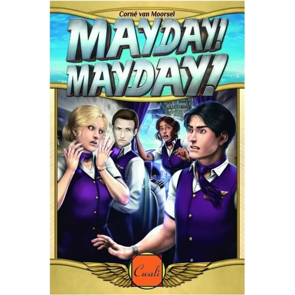 Mayday! Mayday!