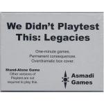 We Didnt Playtest This Legacies - EN