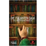 Die Folianten-Saga des Westfrankenreichs