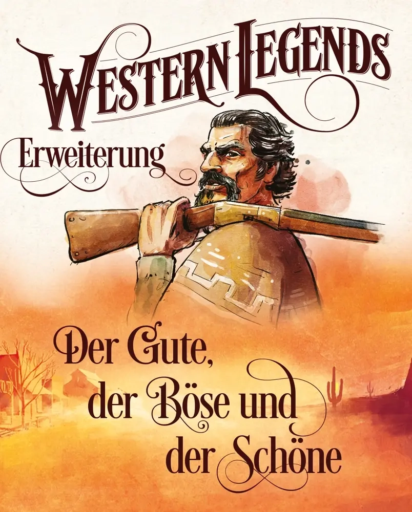 Western Legends - 2. Edition - Der Gute, der Böse und der Schöne Erweiterung