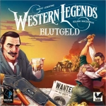 Western Legends - 2. Edition - Blood Money Erweiterung