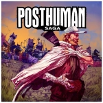 Posthuman Saga