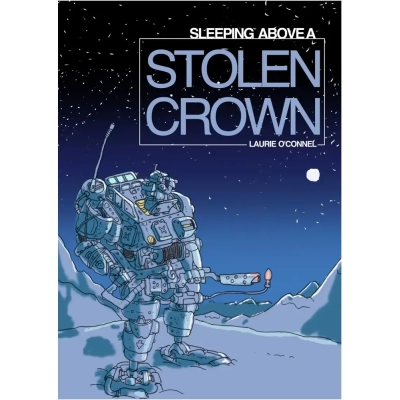 Lancer RPG Sleeping Above a Stolen Crown - Expansion - EN