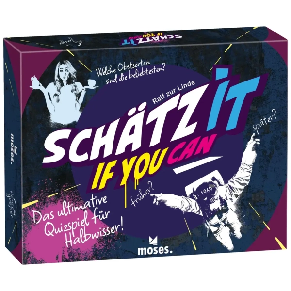 Schätz it - if you can