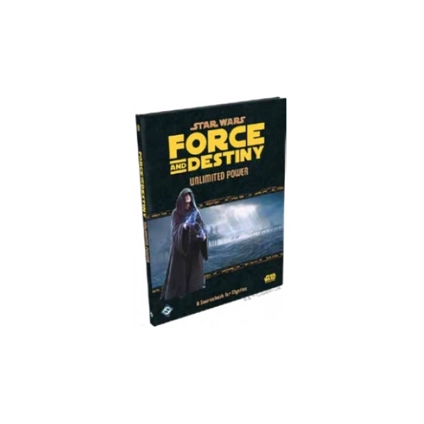 Star Wars RPG: Force and Destiny - Unlimited Power: A Sourcebook for Mystics - EN