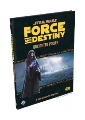 Star Wars RPG: Force and Destiny - Unlimited Power: A Sourcebook for Mystics - EN