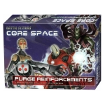 Core Space Expansion - Purge Reinforcements - EN