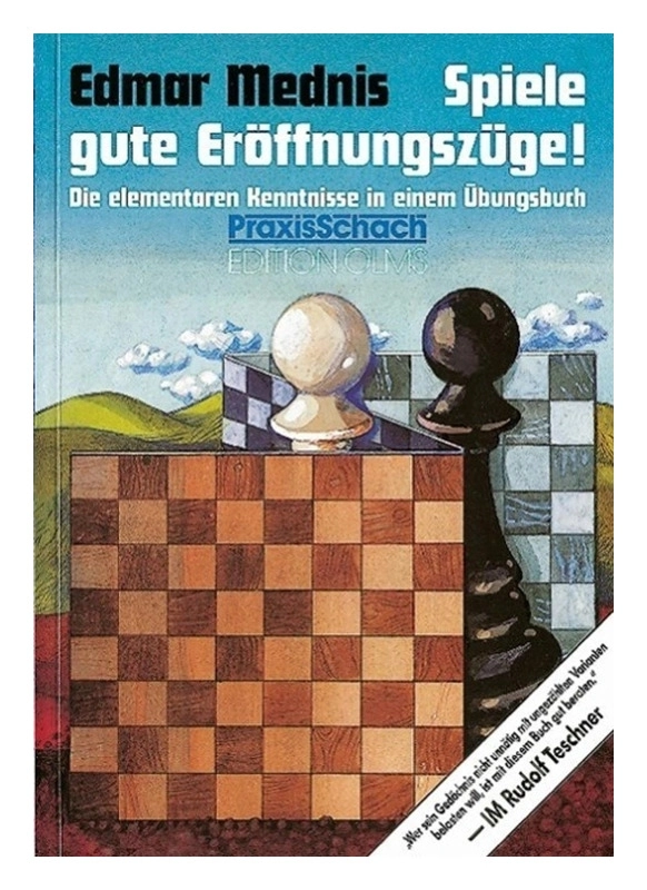 Spiele gute Eröffnungszüge!