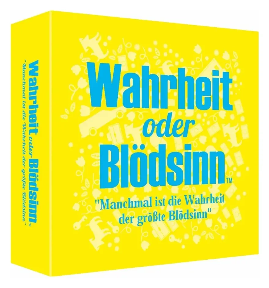 Wahrheit oder Blödsinn? Die Wahrheit ist der grösste Blödsinn