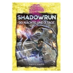 Shadowrun: 30 Nächte und 3 Tage (Hardcover)