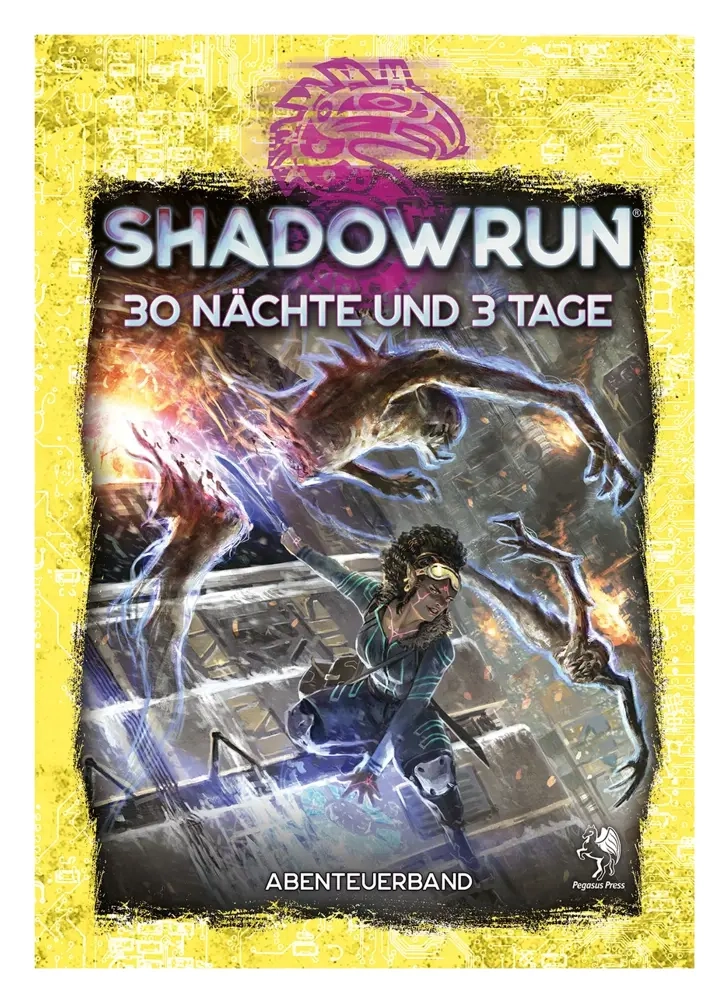 Shadowrun: 30 Nächte und 3 Tage (Hardcover)