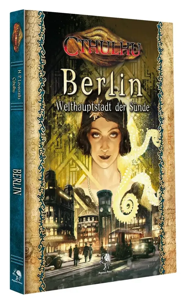 Cthulhu: Berlin – Welthauptstadt der Sünde (Hardcover)