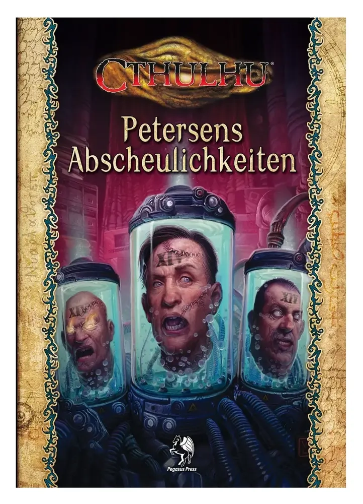 Cthulhu: Petersens Abscheulichkeiten (Normalausgabe) (Hardcover)