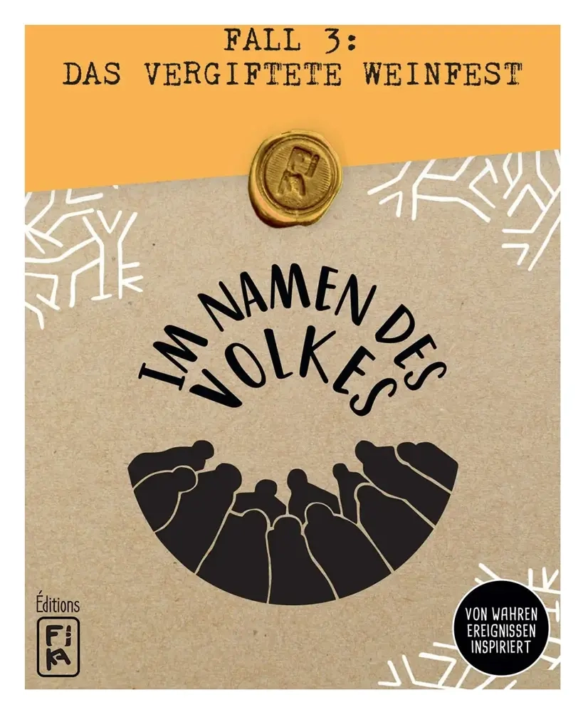 Im Namen des Volkes – Fall 3: Das vergiftete Weinfest