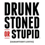 Drunk, Stoned or Stupid